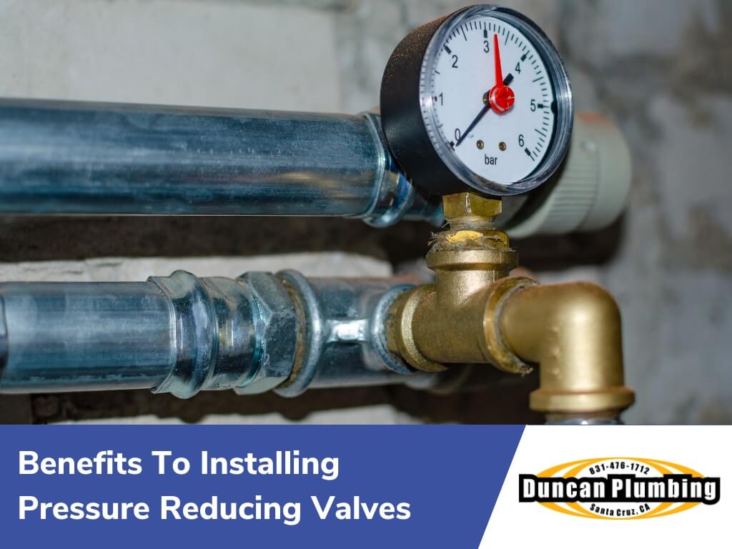 Benefits to installing pressure reducing valves